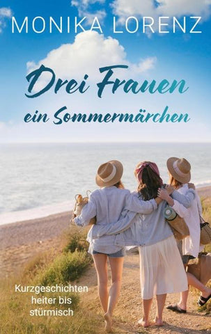 Drei Frauen - ein Sommermärchen