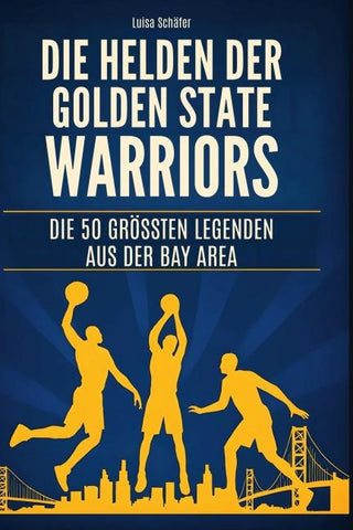 Die Helden der Golden State Warriors