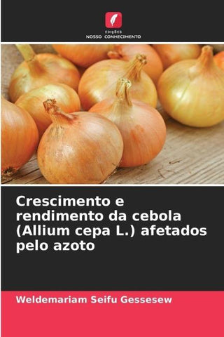 Crescimento e rendimento da cebola (Allium cepa L.) afetados pelo azoto