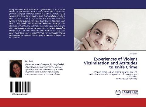 Experiences of Violent Victimisation and Attitudes to Knife Crime