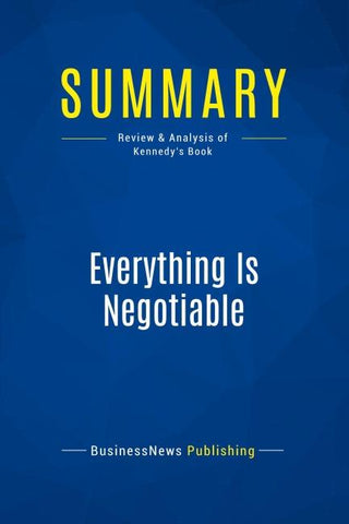 Summary: Everything Is Negotiable