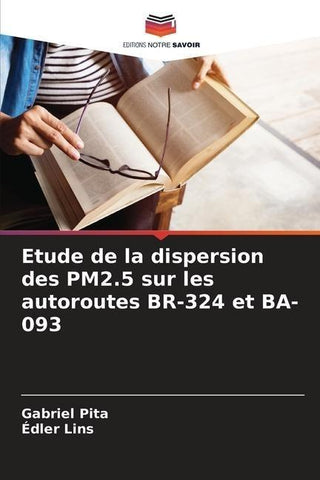 Etude de la dispersion des PM2.5 sur les autoroutes BR-324 et BA-093