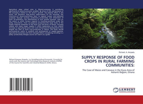 SUPPLY RESPONSE OF FOOD CROPS IN RURAL FARMING COMMUNITIES: