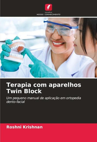 Terapia com aparelhos Twin Block