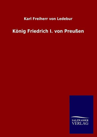König Friedrich I. von Preußen