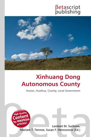 Xinhuang Dong Autonomous County