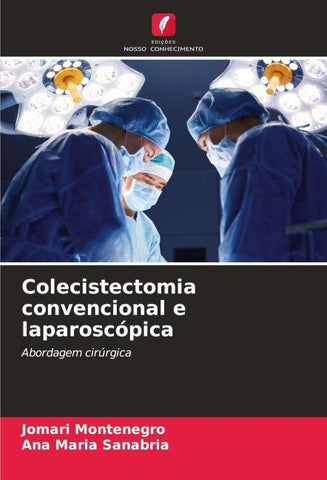 Colecistectomia convencional e laparoscópica