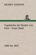 Tagebücher der Henker von Paris - Erster Band