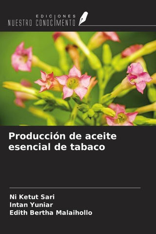 Producción de aceite esencial de tabaco