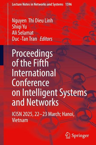 Proceedings of the Fifth International Conference on Intelligent Systems and Networks