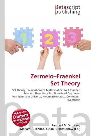 Zermelo-Fraenkel Set Theory