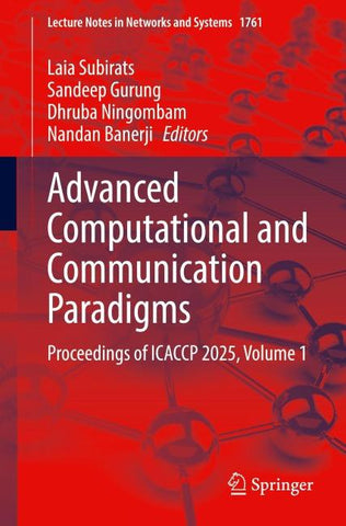 Advanced Computational and Communication Paradigms