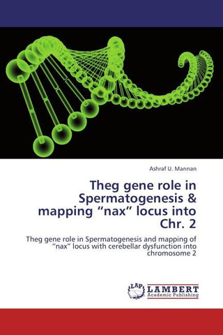 Theg gene role in Spermatogenesis & mapping "nax" locus into Chr. 2