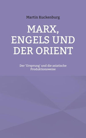 Marx, Engels und der Orient