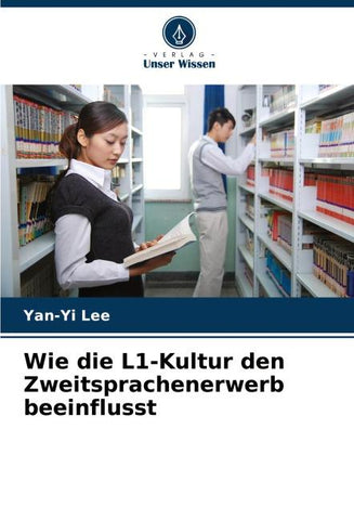 Wie die L1-Kultur den Zweitsprachenerwerb beeinflusst