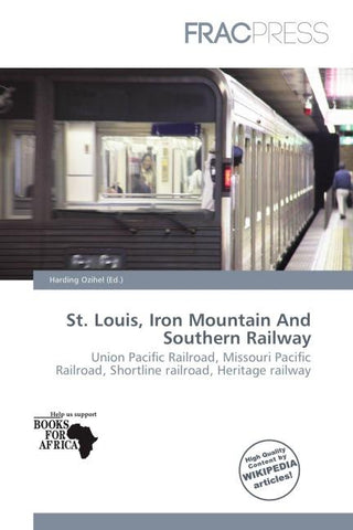 St. Louis, Iron Mountain And Southern Railway