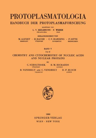 Chemistry and Cytochemistry of Nucleic Acids and Nuclear Proteins