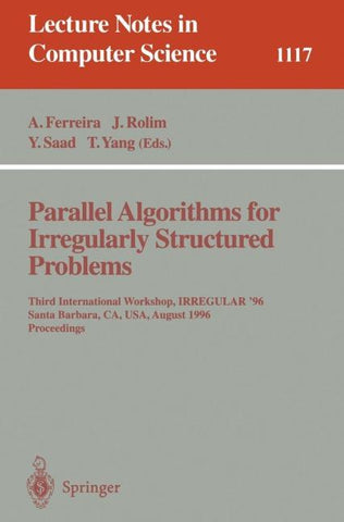 Parallel Algorithms for Irregularly Structured Problems