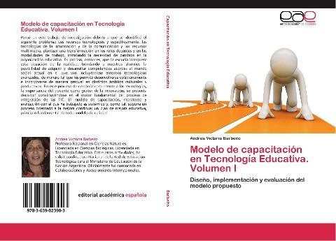 Modelo de capacitación en Tecnología Educativa. Volumen I