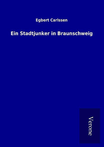 Ein Stadtjunker in Braunschweig
