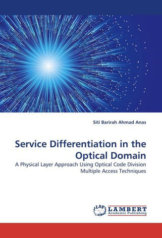 Service Differentiation in the Optical Domain