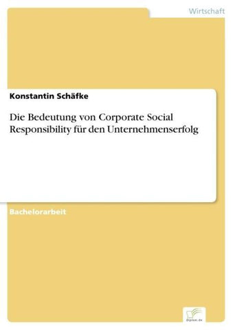 Die Bedeutung von Corporate Social Responsibility für den Unternehmenserfolg