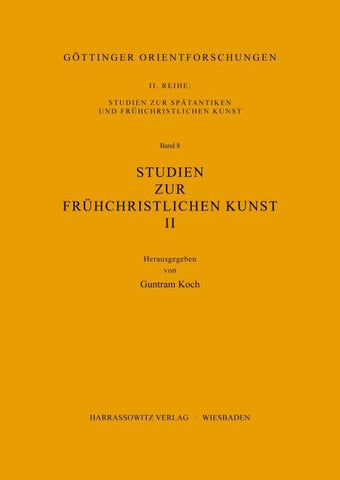 Studien zur frühchristlichen Kunst / Studien zur frühchristlichen Kunst II