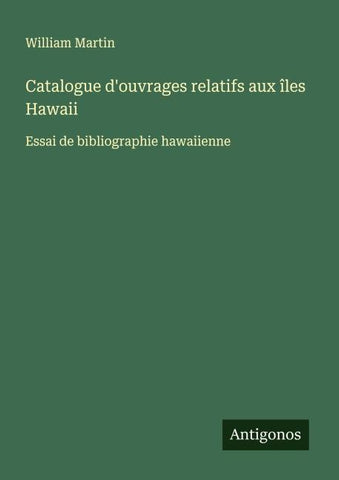 Catalogue d'ouvrages relatifs aux îles Hawaii