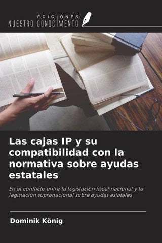 Las cajas IP y su compatibilidad con la normativa sobre ayudas estatales