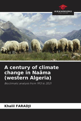 A century of climate change in Naâma (western Algeria)