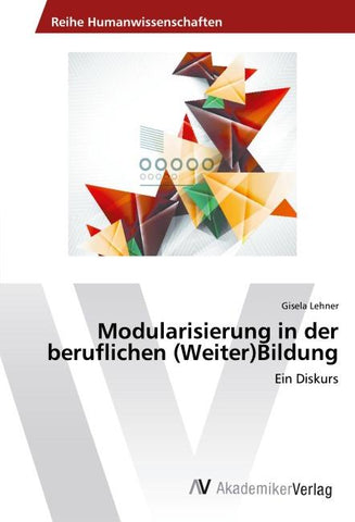 Modularisierung in der beruflichen (Weiter)Bildung