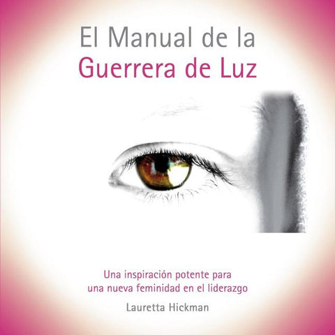 El Manual de la Guerrera de Luz