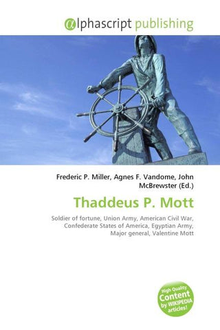 Thaddeus P. Mott