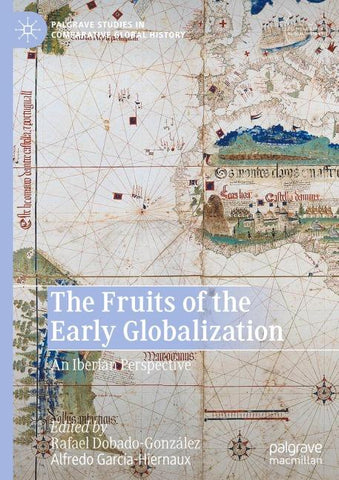 The Fruits of the Early Globalization