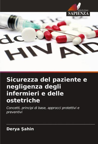 Sicurezza del paziente e negligenza degli infermieri e delle ostetriche
