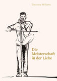 Die Meisterschaft in der Liebe