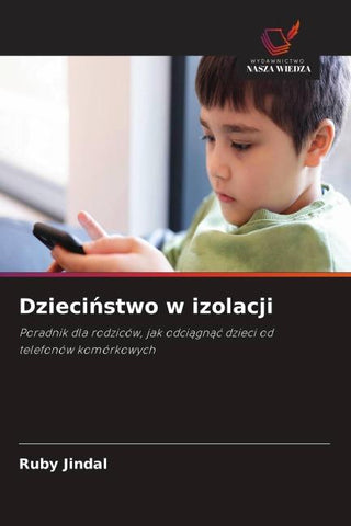 Dzieci¿stwo w izolacji