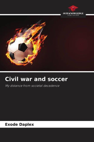 Civil war and soccer
