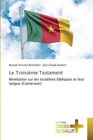 Le Troisième Testament