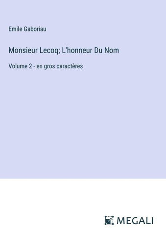 Monsieur Lecoq; L'honneur Du Nom