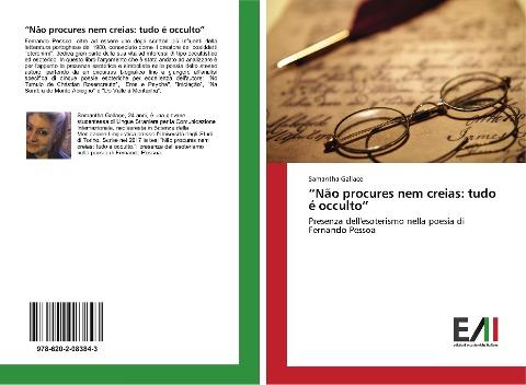 "Não procures nem creias: tudo é occulto"