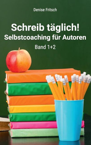 Schreib täglich!