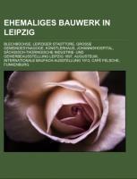 Ehemaliges Bauwerk in Leipzig