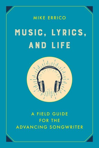 Music, Lyrics, and Life