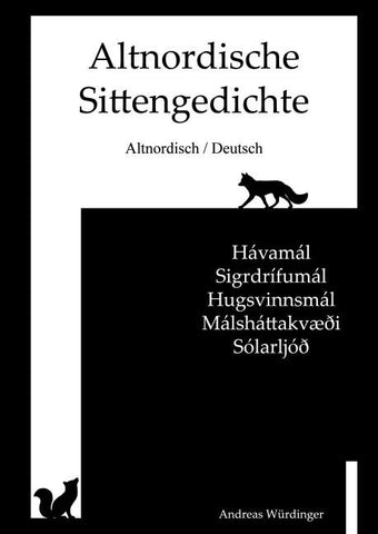 Altnordische Sittengedichte (Altnordisch/Deutsch)