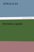 Old Indian Legends