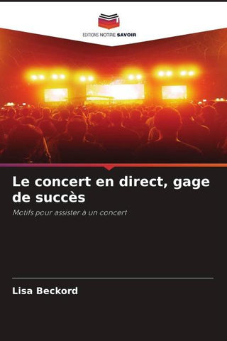 Le concert en direct, gage de succès