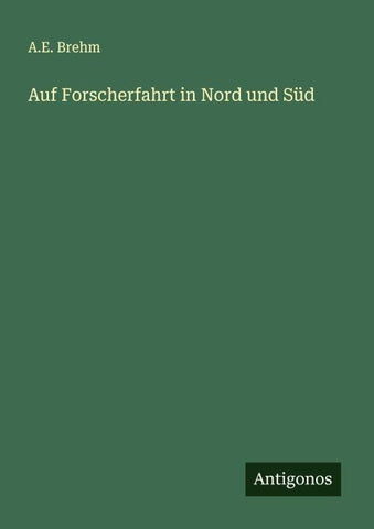 Auf Forscherfahrt in Nord und Süd