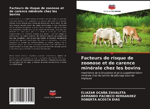 Facteurs de risque de zoonose et de carence minérale chez les bovins