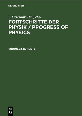 Fortschritte der Physik / Progress of Physics. Volume 32, Number 8